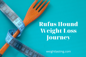Rufus Hound Weight Loss