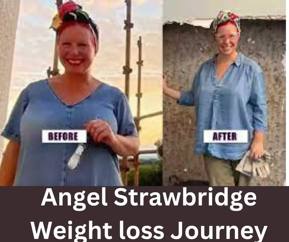 Angel Strawbridge Weight loss Journey