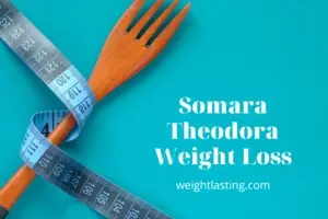 Somara Theodora Weight Loss