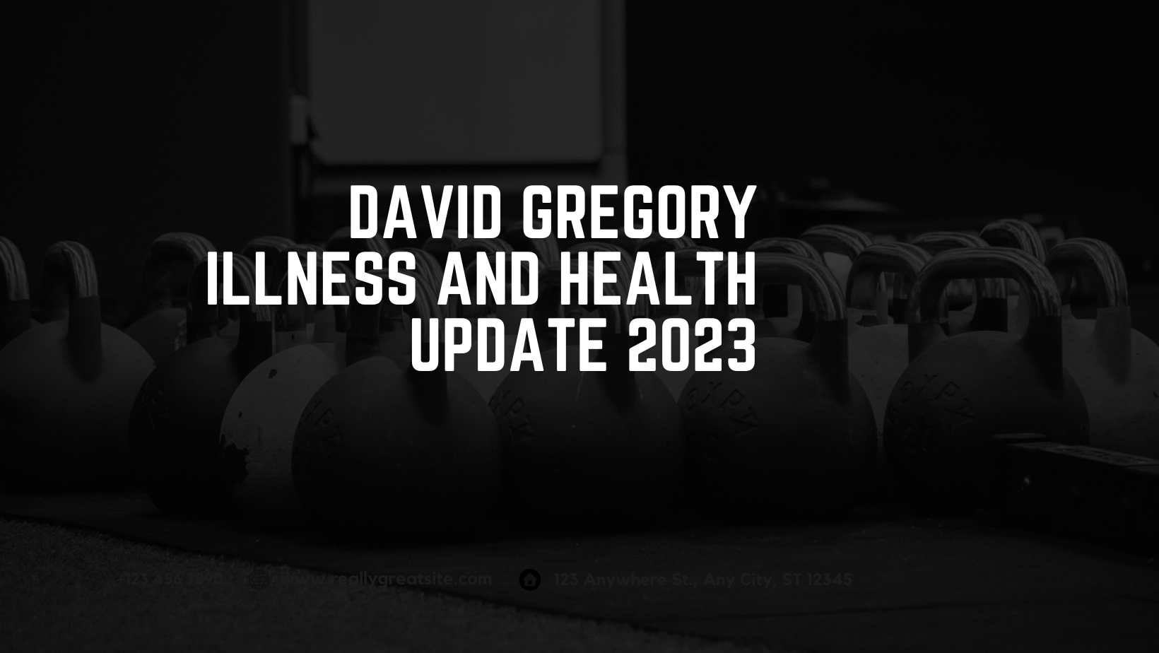 David Gregory Illness And Health Update 2023