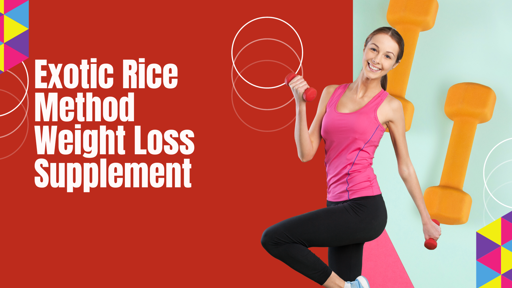 Exotic Rice Method Weight Loss Supplement