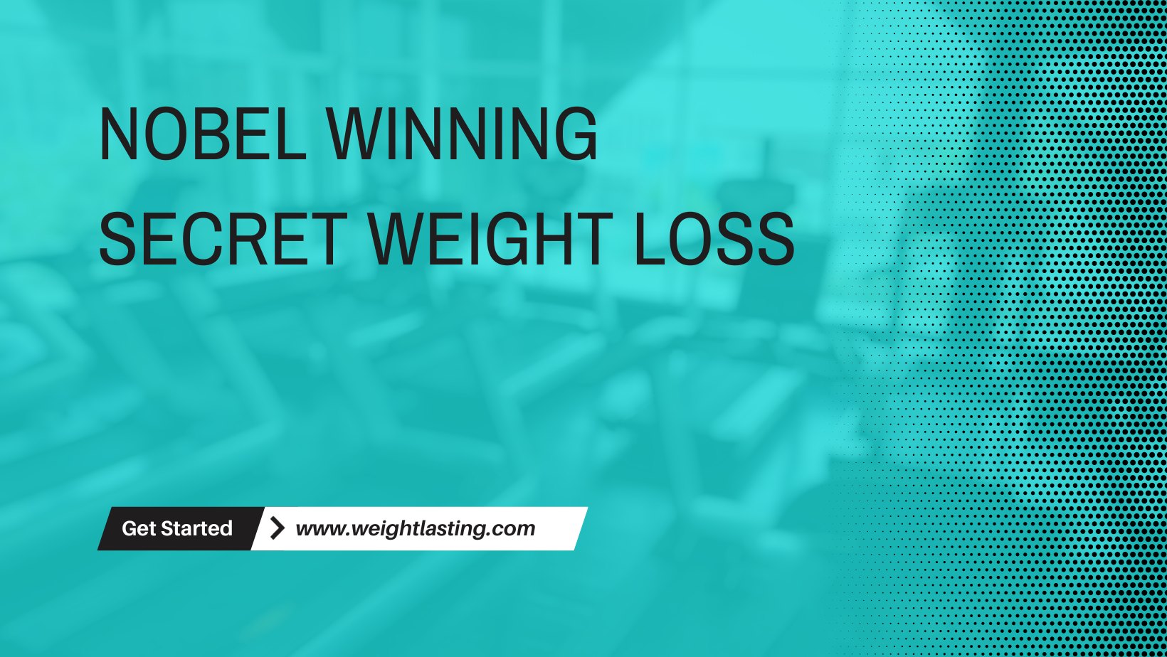 Noble Winning Secret Weight Loss