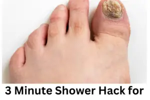 3 Minute Shower Hack for Toenail Fungus